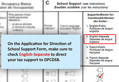 Image of the Application for Direction of School Support form, highlighting the &quot;English Separate&quot; box which must be checked to direct your tax support to DPCDSB